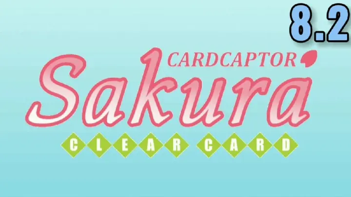 Cardcaptor Sakura: Clear Card TAGALOG HD 8.2 "Sakura, the Clock, and a Hide-and-Seek Game"