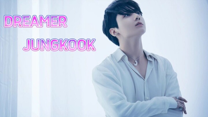 DREAMER JUNGKOOK (lyrics song)