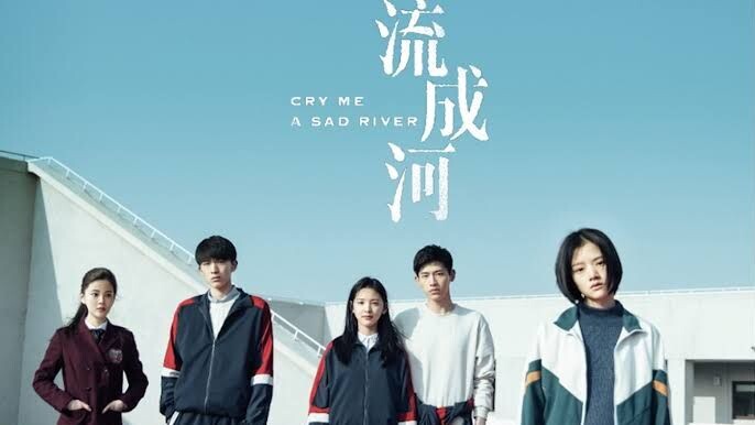 CRY ME A SAD RIVER (Chinese movie of 2018)