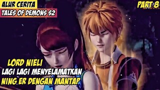Cerdiknya Lord Nieli Saat Penyelamatan Ning er - Alur Cerita Donghua Tales Of Demons Part 8