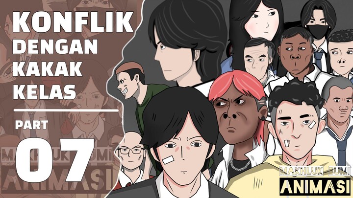 ANIMASI SEKOLAH - KONFLIK DENGAN KAKAK KELAS PART 7