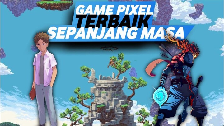 7 GAME PIXEL TERBAIK SEPANJANG MASA