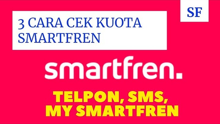 3 Cara CEK KUOTA INTERNET SMARTFREN ! Lewat SMS, Telepon, dan Aplikasi my Smartfren