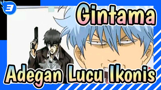 [Gintama]Adegan Lucu Ikonis Bagian 47_3