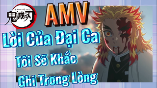 [Thanh Gươm Diệt Quỷ] AMV | Lời Của Đại Ca, Tôi Sẽ Khắc Ghi Trong Lòng