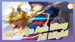 [Học Viện Anh Hùng/AMV/Kinh điển/Beat Sync]  All Might - Phá vỡ giới hạn!_1
