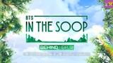 [BEHIND] IN THE SOOP SEASON 1 - EP.2