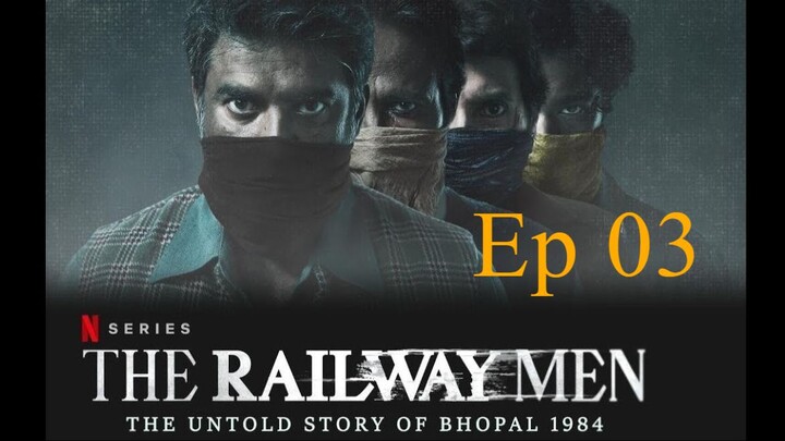 The.Railway.Men.The.Untold.Story.Of.Bhopal.1984.S01E03.1080p.WEB-DL.5.1.ESub.x26