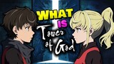 What Is TOWER OF GOD & Why Is It So Hype? Explaining Why It's Worth The Watch!