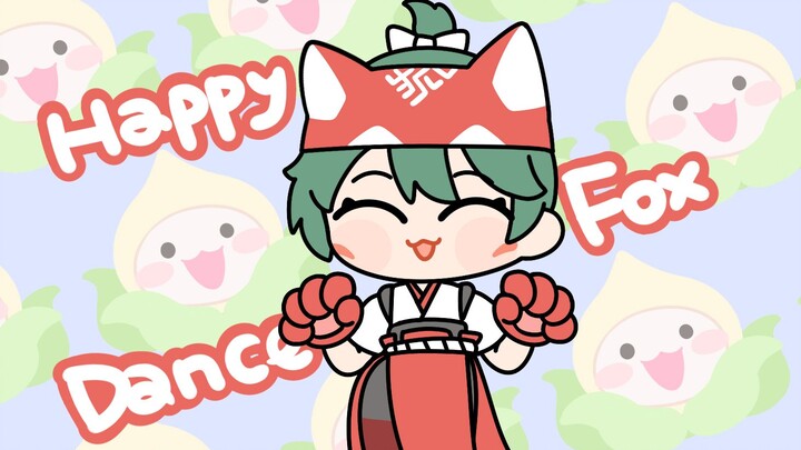 Happy fox dance but the three of us