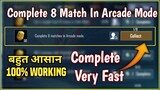 Complete 8 Match In Arcade Mode Very Fast | How To Complete 8 Match In Arcade Mode