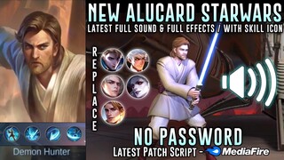 New Alucard Starwars Skin Script No Password | Full Sound & Full Effects | MLBB