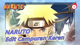 [NARUTO/Edit Campuran/Keren] Dimana Konoha Manari, Api Tidak Ada Habisnya!_1