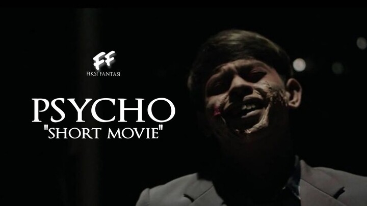 PSYCHO short movie || malem malem di kejar orang yang psycho