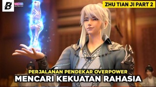 Terlihat Polos Ternyata Dia Adalah Lordnya‼️Alur Cerita ZHU TIAN JI