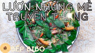 BÍ QUYẾT LÀM MÓN LƯƠN NHÚNG MẺ TRUYỀN THỐNG | BẾP BIBO