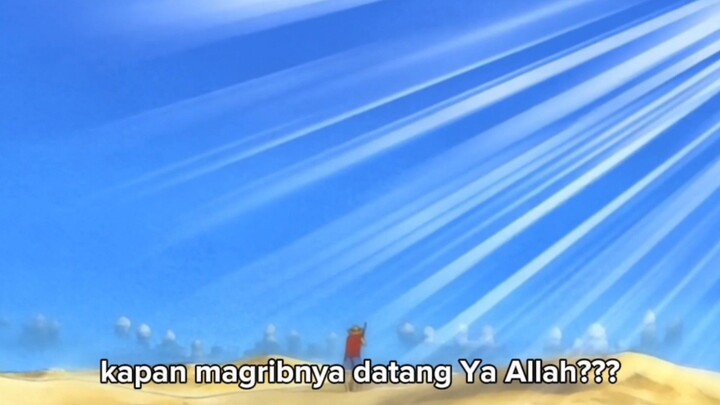 Luffy puasa lemas banget 🤣