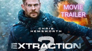 Movie Trailer - Extraction 2