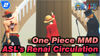 [One Piece MMD] ASL's Renai Circulation_2