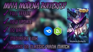 NEW MIYA MODENA BUTTERFLY LEGEND SCRIPT SKIN (FULL EFFECT+BACKUP FILES) MOBILE LEGENDS