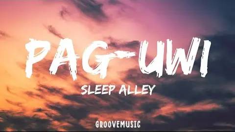 Sleep Alley - Pag-Uwi (Lyrics)