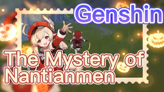 The Mystery of Nantianmen