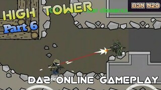 High Tower:Epic Online Gameplay Part 6-DA2 Minimilitia