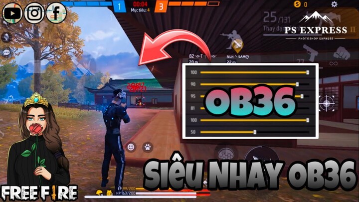 [Free Fire] Siêu Độ Nhạy Kéo Tâm OB36 Cho Oppo, SamSung, IPhone, Xiaomi, Realme Chuẩn 100% HeadShots