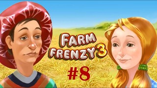 Farm Frenzy 3 | Gameplay Part 8 (Level 54 to 60)