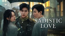 [[FULL EPISODE]] Sadistic Love
