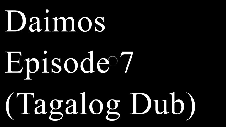 Daimos Episode 7 (Tagalog Dub)
