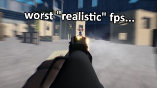 i found the worst "realistic" roblox FPS...