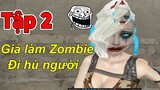 Phần 2: Thử mang nhân vật Y Tá vào Zombie thủ cửa và cái kết : Anh Đã Già CF