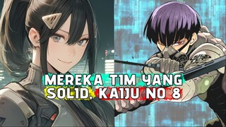 MEREKA TIM YANG SOLID, KAIJU NO 8