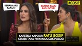 KAREENA KAPOOR RATU GOSIP!! Inilah Obrolan Lucu Kareena & Priyanka di Acara Koffe With Karan