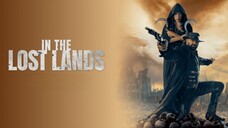 IN THE LOST LANDS (2025)