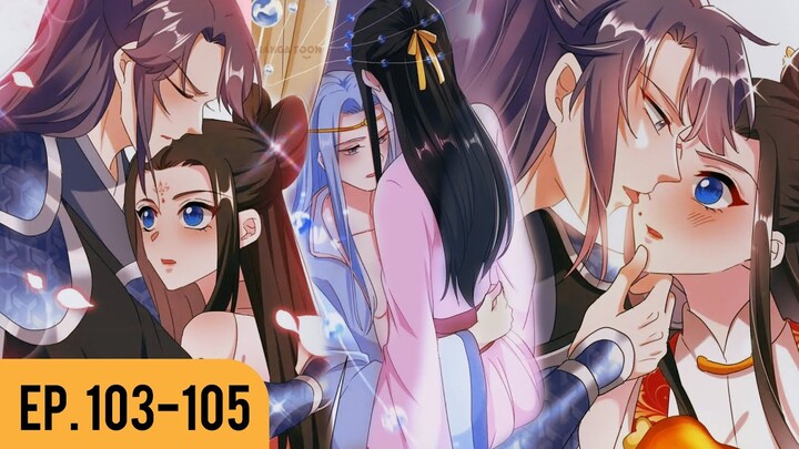 [อ่านมังงะ] เหล่าหนุ่มโฉมงามเข้ามุ้งฉัน EP.103-105