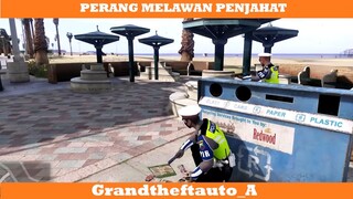 Perang melawan penjahat !