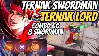 TERNAK 8 SWORDMAN VS TERNAK LORD ! COMBO 666 TERBARU ! MAGIC CHESS MOBILE LEGENDS