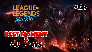 Best Moment & Outplays #134 - League Of Legends : Wild Rift Indonesia
