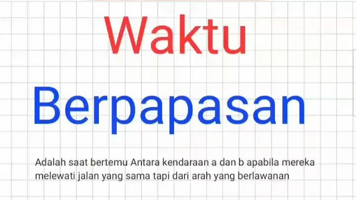 Soal Waktu Berpapasan