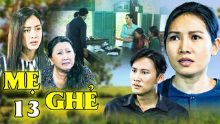 Mẹ Ghẻ - Tập 13 | Tuyết bắt cóc con vu oan Diệu 🎇Phim Việt Nam 2024 - Phim Tâm Lý Xã Hội Việt Nam