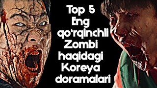 Top 5 eng qo‘rqinchli Zombi haqidagi KOREYA doramalari🧟Qo‘rqinchli kino va seriallar