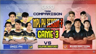 ONIC PH vs Execration (GAME3) MPL7 PH