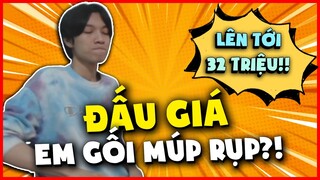 HIẾU LEBLANC ĐẤU GIÁ "EM GỐI MÚP RỤP" VÀ CÁI KẾT SỐ TIỀN LÊN TỚI 32 TRIỆU ?!