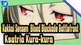 [Kekkai Sensen: Blood Blockade Battlefront] _3
Ksatria Kura-kura