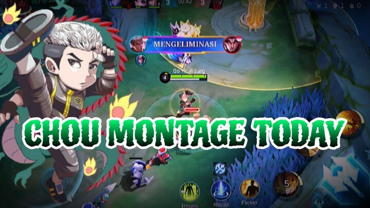 CHOU MONTAGE TODAY