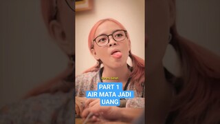 Part 1 Air Mata Jadi Uang #shorts #dramapendek #dramaentertainment #dramaseries #drama