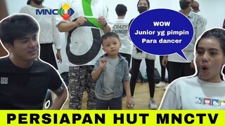 PERSIAPAN HUT MNCTV ! JUNIOR MAU IKUT PERFORM !!!