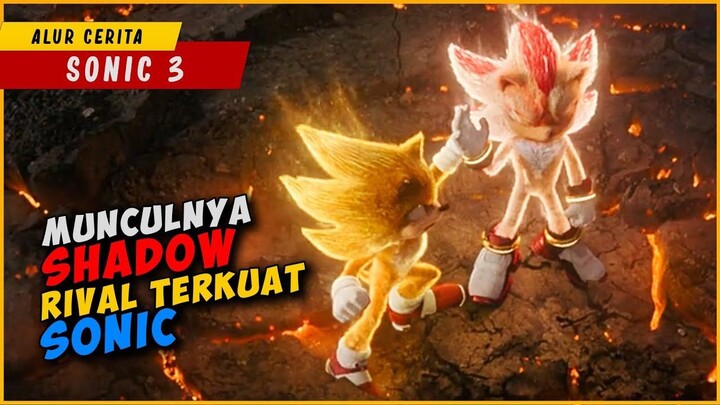 Kemunculan SHADOW Rival terkuat SONIC  SONIC THE HEDHOG 3